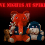 Five Nights at Spikes